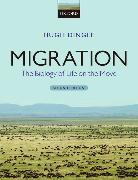 Migration: The Biology of Life on the Move