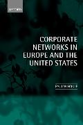Corporate Networks in Europe and the United States