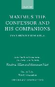 Maximus the Confessor and His Companions: Documents from Exile