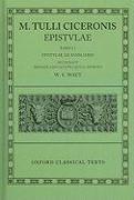 Epistulae: Volume I: Epistulae Ad Familiares