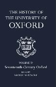 The History of the University of Oxford: Volume IV: Seventeenth-Century Oxford