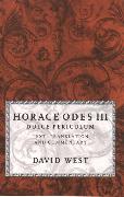 Horace Odes III Dulce Periculum