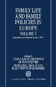 Family Life and Family Policies in Europe: Volume 1: Structures and Trends in the 1980s