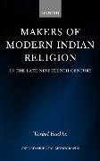 Makers of Modern Indian Religion in the Late Nineteenth Century