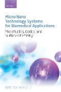 Micro/Nano Technology Systems for Biomedical Applications