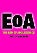 The End of Adolescence