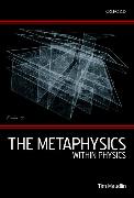 The Metaphysics Within Physics