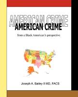 American Crime from a Black American's Perspective