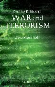 On the Ethics of War and Terrorism