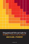 Organized Uncertainty