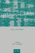 Strategic Alliances: Theory and Evidence