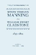 The Correspondence of Henry Edward Manning and William Ewart Gladstone, 4 Volume Set: The Complete Correspondence 1833-1891