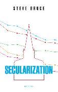 Secularization: In Defence of an Unfashionable Theory