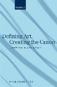 Defining Art, Creating the Canon