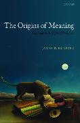 The Origins of Meaning