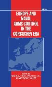 Europe and Naval Arms Control in the Gorbachev Era