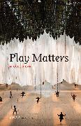 PLAY MATTERS