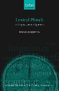 Lexical Plurals: A Morphosemantic Approach