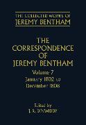 The Correspondence of Jeremy Bentham: Volume 7: January 1802 to December 1808