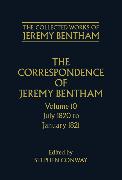 The Correspondence of Jeremy Bentham: Volume 10: July 1820 to December 1821