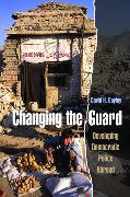 Changing the Guard: Developing Democratic Police Abroad