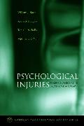 Psychological Injuries: Forensic Assessment, Treatment, and Law