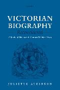 Victorian Biography Reconsidered