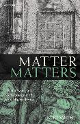 Matter Matters