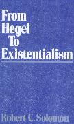 From Hegel to Existentialism