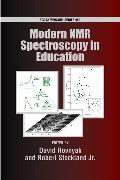 Modern NMR Spectroscopy in Education