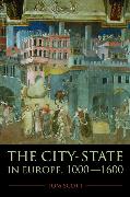 The City-State in Europe, 1000-1600: Hinterland, Territory, Region