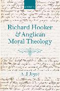 Richard Hooker and Anglican Moral Theology