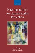 New Institutions for Human Rights Protection