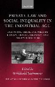 Private Law and Social Inequality in the Industrial Age: Comparing Legal Cultures in Britain, France, Germany, and the United States