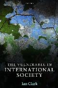 The Vulnerable in International Society