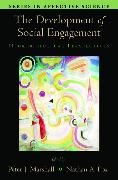 The Development of Social Engagement: Neurobiological Perspectives