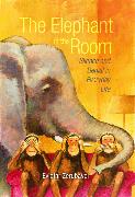 The Elephant in the Room: Silence and Denial in Everyday Life