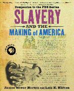 Slavery and the Making of America