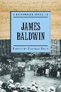 A Historical Guide to James Baldwin