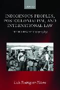 Indigenous Peoples, Postcolonialism, and International Law: The ILO Regime (1919-1989)