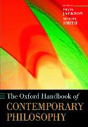 The Oxford Handbook of Contemporary Philosophy