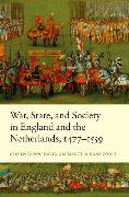 War, State, and Society in England and the Netherlands 1477-1559