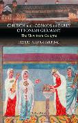Church and Cosmos in Early Ottonian Germany: The View from Cologne