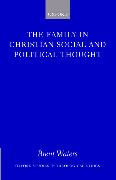 The Family in Christian Social and Political Thought