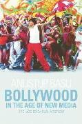 Bollywood in the Age of New Media
