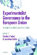 Experimentalist Governance in the European Union