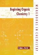 Beginning Organic Chemistry 1