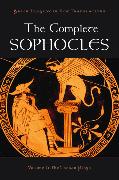 The Complete Sophocles: Volume I: The Theban Plays