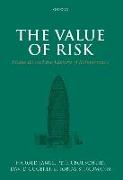 The Value of Risk: Swiss Re and the History of Reinsurance