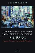 The Political Economy of the Japanese Financial Big Bang